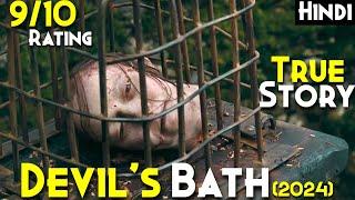 18th Century Real Possession Case Of Eva Lizlfellnerin  The Devils Bath 2024 Explained In Hindi