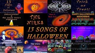 13 Songs of Halloween  - The Nirks  - Fun Halloween Songs for Kids – Halloween Song Playlist