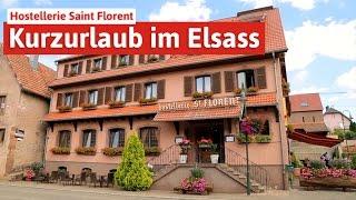 Hostellerie Saint Florent - Kurzurlaub in Oberhaslach Elsass Spar mit Reisen