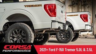 CORSAs  2021+ Ford F150 Tremor Exhaust Suite Has Arrived for EcoBoost and V8 Applications.