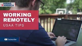 USAA TIP Working Remotely