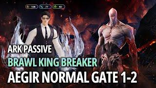 Lost Ark1670 Brawl King BreakerArk Passive - Aegir NM Gate 1-2