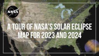 A Tour of NASA’s Solar Eclipse Map for 2023 and 2024