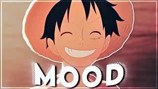 One Piece - Mood EditAMV