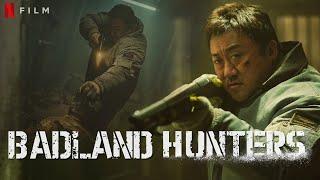 Badland Hunters 2024 Movie English Ma Dong seok Lee Hee-joon  Badland Hunter Movie Review Facts