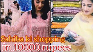 Sahiba Ne 10000 ke andar shopping ki.