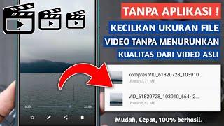 CARA MENGECILKAN UKURAN VIDEO TANPA MENURUNKAN KUALITAS TANPA APLIKASI  TERBARU