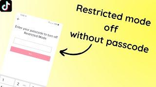 TikTok How to turn off restricted mode without passcode on tiktok  *2022*