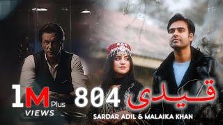 Qaidi 804  Sardar Adil  Malaika Khan  PTI Song  Sardar Adil Music