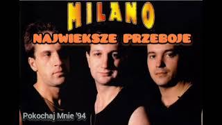 Największe przeboje zespołu MILANO z lat 90tych