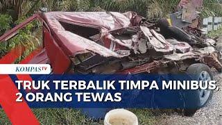 Truk Terbalik Timpa Minibus 2 Orang Tewas dan 5 Luka Berat