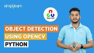 Object Detection Using OpenCV Python  Object Detection OpenCV Tutorial  Simplilearn
