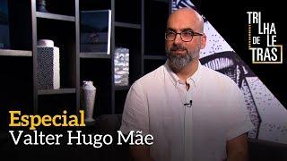 Trilha de Letras recebe o escritor português Valter Hugo Mãe