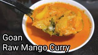 Goan Raw Mango Curry  Must Try 