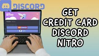 How To Get Credit Card For DISCORD Nitro In 2023 EASY TUTORIAL