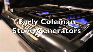 Early Coleman Stove Generators Repair and Restoration