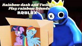 Rainbow dash and Twilight Play  Rainbow Friends in Roblox