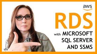 Basics of AmazonAWS’s Relational Database Service RDS with Microsoft SQL Server and SSMS