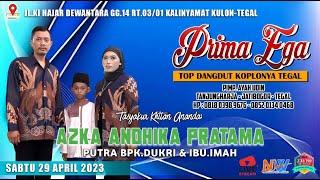 Live NEW PRIMAEGA KHITANAN ANANDA AZKA ANDHIKA PRATAMA KALINYAMAT KULON  TEGAL