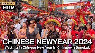  4K HDR  Walking Chinese New Year 2024 in Chinatown Bangkok Thailand - Lunar New Year