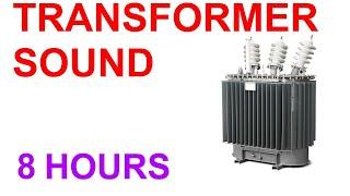 №35 Transformer sound - 8 hours. Sound for sleep. Noise for sleep. Sleep sound. Sleep noise. ASMR