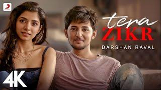 Tera Zikr - Darshan Raval  Official 4K Video  Latest New Hit Song  @DarshanRavalDZ  #viral