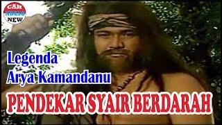 ARYA KAMANDANU 25 - PENDEKAR SYAIR BERDARAH