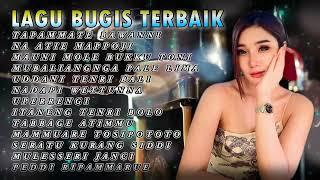 Seleksi Lagu bugis Viral 2024 Top  TAPAMMATE BAWANNI - kompilasi lagu Lagu Bugis Teman Perjalanan