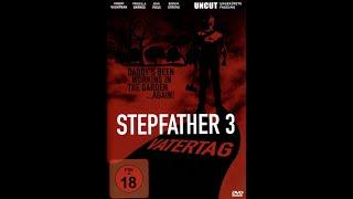 The Stepfather 3 - Vatertag  Deutsch - HQ - Leicht Gekürzte Fassung 