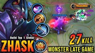 27 Kills Zhask Real Monster Late Game - Build Top 1 Global Zhask  MLBB