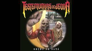 Testemunhas De Jeová - Reino De Satã ALBUM STREAM