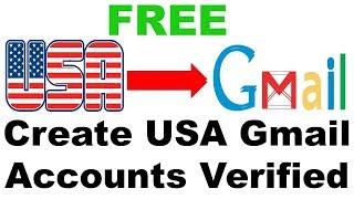 How To Create USA Gmail IDAccounts Verified