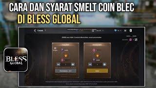 Cara Dan Syarat SmeltCetak Koin BLEC di Bless Global