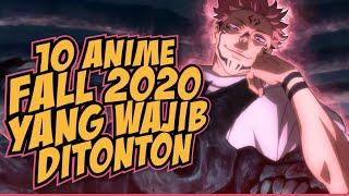 10 Rekomendasi Anime FALL 2020 Yang Wajib Kalian Tonton‼️