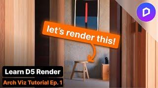 How to Render Realistic Interiors in D5 Render Step-by-Step