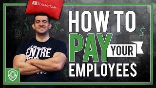 How to Pay Your Employees