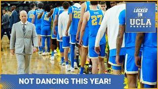 REACTION UCLA Basketball Isnt Going to Dance This Year...