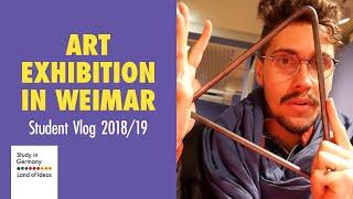 Art Projects & Exhibitions in Weimar Germany  International Student Project 201819