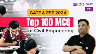 Top 100 MCQs of Civil Engineering  GATE & UPSC ESE 2024 Civil Engineering CE Exam Preparation