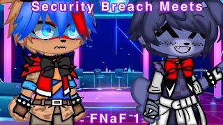 FNaF Security Breach Meets FNaF 1  My AU  Remake 