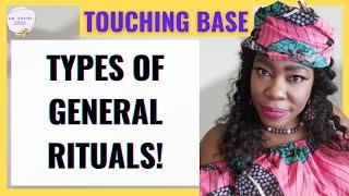 DR. TOCHI - TOUCHING BASE TYPES OF RITUALS PART 1