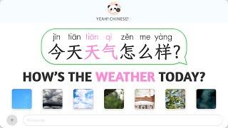 Hows the Weather? in Mandarin Chinese  今天天气怎么样？ Talking about weather in Chinese  天气中文