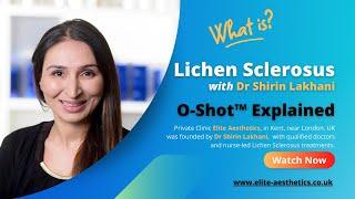 Lichen Sclerosus Symptoms and Causes Lakhani Atrophicus Balanitis Xerotica Obliterans by Dr Shirin