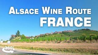 Alsace Wine Route Drive Hunawihr to Kaysersberg-Vignoble FRANCE • 360 Degree Video 5.7K