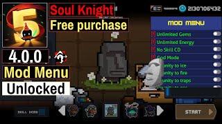 Soul Knight M0Dapk update 4.0.0  Mod menu & Unlocked