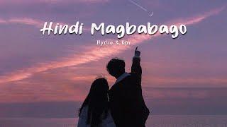 Hindi Magbabago - Hydro & Kai Lyrics Video