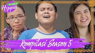 KELUARGA HEPPIII - Kompilasi Keluarga Heppiii  Season 5