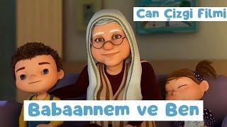  Can Çizgi Filmi Babaannem ve Ben Aile Bağlarının Gücü   Sevgi Dolu Anlar