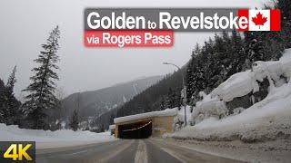 Winter Drive through Rogers Pass from Golden to Revelstoke