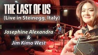 Josephine AlexandraJim Kimo West - The Last of Us Theme Live in Steinegg Italy